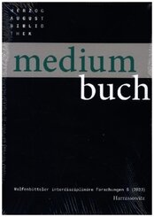 Medium Buch 5 (2023). Inkunabelforschung für morgen - Wege, Ziele, Perspektiven