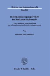 Informationszugangsfreiheit im Bankenaufsichtsrecht