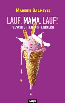 Lauf, Mama, lauf!