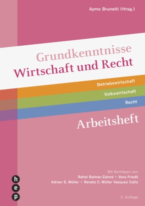 Grundkenntnisse Wirtschaft und Recht Arbeitsheft (Print inkl. digitaler Ausgabe, Neuauflage 2025)