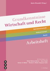 Grundkenntnisse Wirtschaft und Recht Arbeitsheft (Print inkl. digitaler Ausgabe, Neuauflage 2025)