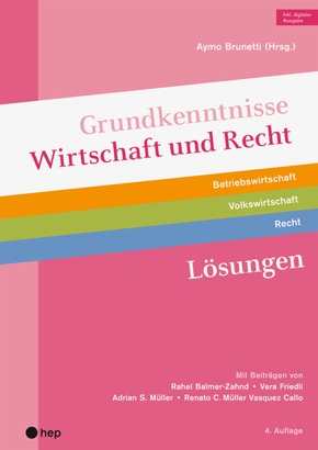 Grundkenntnisse Wirtschaft und Recht Lösungen (Print inkl. digitaler Ausgabe, Neuauflage 2025)