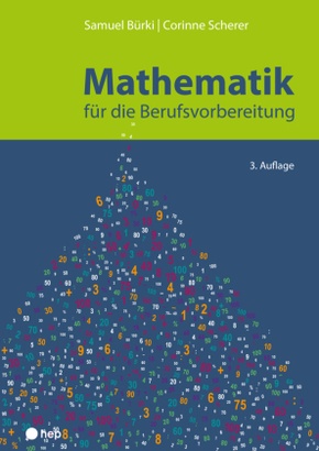 Mathematik für die Berufsvorbereitung (Print inkl. E-Book Edubase)