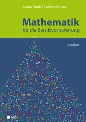 Mathematik für die Berufsvorbereitung (Print inkl. E-Book Edubase)