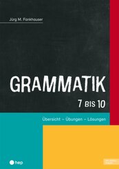 Grammatik 7 bis 10 (Print inkl. E-Book Edubase)