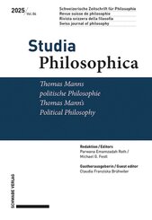 Thomas Manns politische Philosophie / Thomas Mann's Political Philosophy