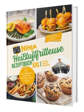 Ninja Heißluftfritteuse Rezeptbuch XXL: Zwei Zonen, unendliche Möglichkeiten - Mit vielfältigen einfachen Gerichten, Tip