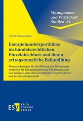 Energiehandelsportfolios im handelsrechtlichen Einzelabschluss und deren ertragsteuerliche Behandlung