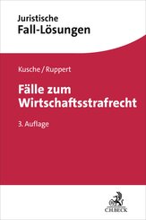 F&auml;lle zum Wirtschaftsstrafrecht
