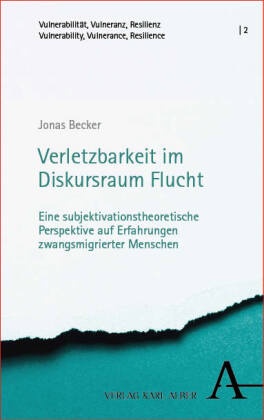Verletzbarkeit im Diskursraum Flucht