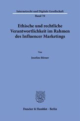 Ethische und rechtliche Verantwortlichkeit im Rahmen des Influencer Marketings