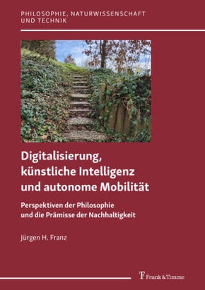 Digitalisierung, künstliche Intelligenz und autonome Mobilität