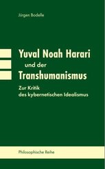 Yuval Noah Harari und der Transhumanismus