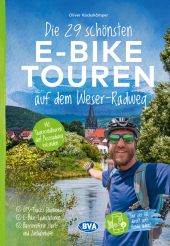 Die 29 schönsten E-Bike Touren auf dem Weserradweg mit E-Bike Ladestationen, mit barrierefreien Start-/Zielbahnhöfen, mi