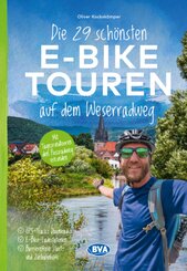 Die 29 schönsten E-Bike Touren auf dem Weserradweg mit E-Bike Ladestationen, mit barrierefreien Start-/Zielbahnhöfen, mi