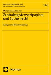 Zentralregisterwertpapiere und Sachenrecht