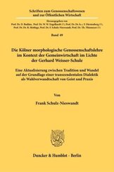 Die Kölner morphologische Genossenschaftslehre im Kontext der Gemeinwirtschaft im Lichte der Gerhard Weisser-Schule