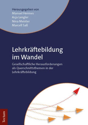 Lehrkräftebildung im Wandel