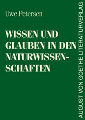 Wissen und Glauben in den Naturwissenschaften