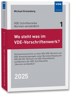 Wo steht was im VDE-Vorschriftenwerk? 2025