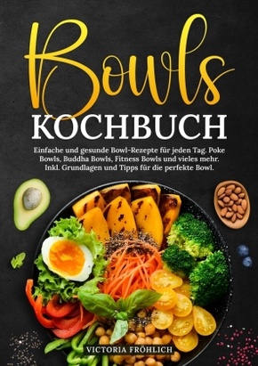 Bowls Kochbuch