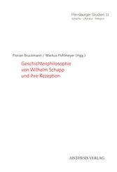 Geschichtenphilosophie von Wilhelm Schapp und ihre Rezeption