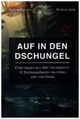 Auf in den Dschungel
