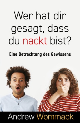 Wer hat dir gesagt, dass du nackt bist?