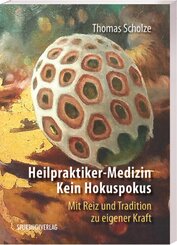 Heilpraktiker-Medizin: Kein Hokuspokus