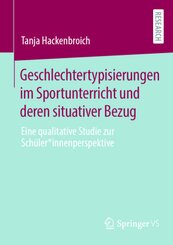 Geschlechtertypisierungen im Sportunterricht und deren situativer Bezug