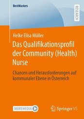 Das Qualifikationsprofil der Community (Health) Nurse
