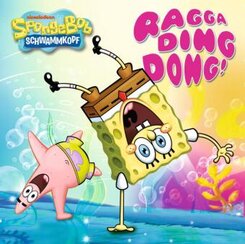 SpongeBob Schwammkopf - Ragga Ding Dong!, 1 Audio-CD