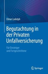 Begutachtung in der Privaten Unfallversicherung