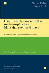 Das Recht des universellen und europ&auml;ischen Menschenrechtsschutzes