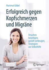 Erfolgreich gegen Kopfschmerzen und Migr&auml;ne