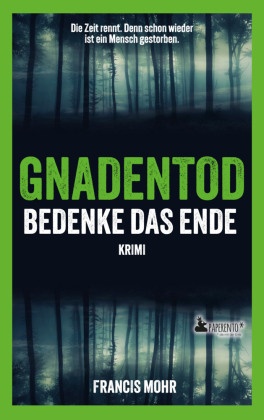 Gnadentod - Bedenke das Ende