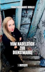 Vom Nadelstich zur Dienstmarke