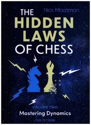 The Hidden Laws of Chess Volume 2 - Vol.2
