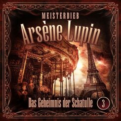 Meisterdieb Arsène Lupin - Das Geheimnis der Schatulle, 1 Audio-CD