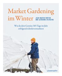 Market Gardening im Winter