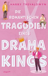 Die romantischen Trag&ouml;dien eines Drama Kings