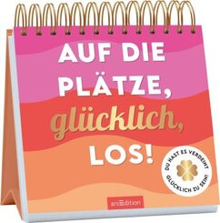 Auf die Pl&auml;tze, gl&uuml;cklich, los!