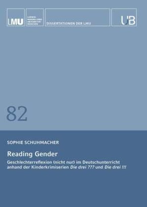 Geschlechterreflexion im Deutschunterricht anhand der Drei Fragezeichen und der Drei Ausrufezeichen