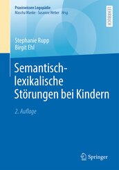 Semantisch-lexikalische St&ouml;rungen bei Kindern