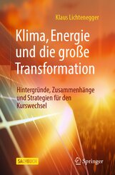 Klima, Energie und die gro&szlig;e Transformation