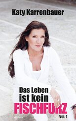 Das Leben ist kein Fischfurz, Vol. 1