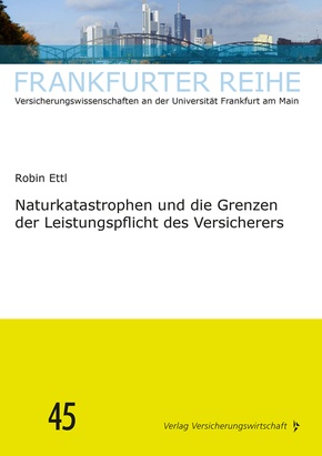 Naturkatastrophen und die Grenzen der Leistungspflicht des Versicherers