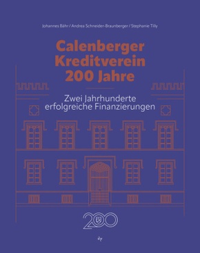 Calenberger Kreditverein - 200 Jahre