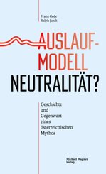 Auslaufmodell Neutralit&auml;t?