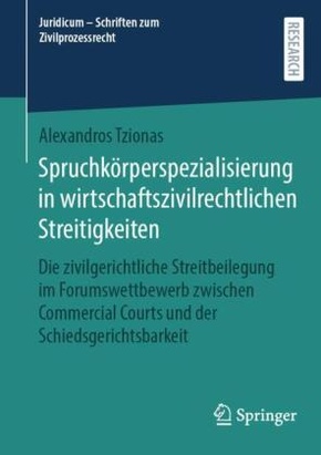 Spruchkörperspezialisierung in wirtschaftszivilrechtlichen Streitigkeiten